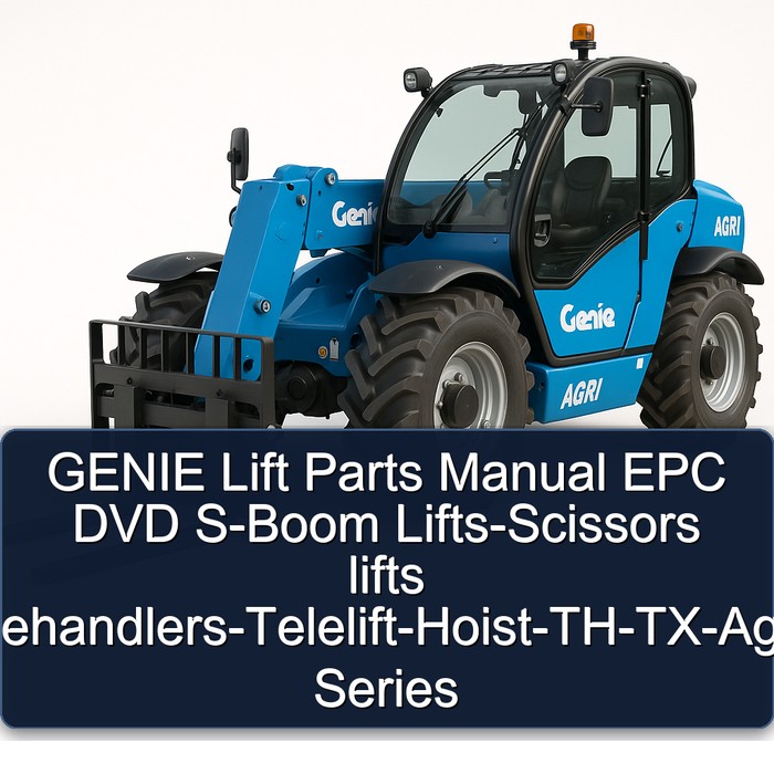 GENIE Lift Parts Manual EPC DVD S-Boom Lifts-Scissors lifts -Telehandlers-Telelift-Hoist-TH-TX-Agri-V Series