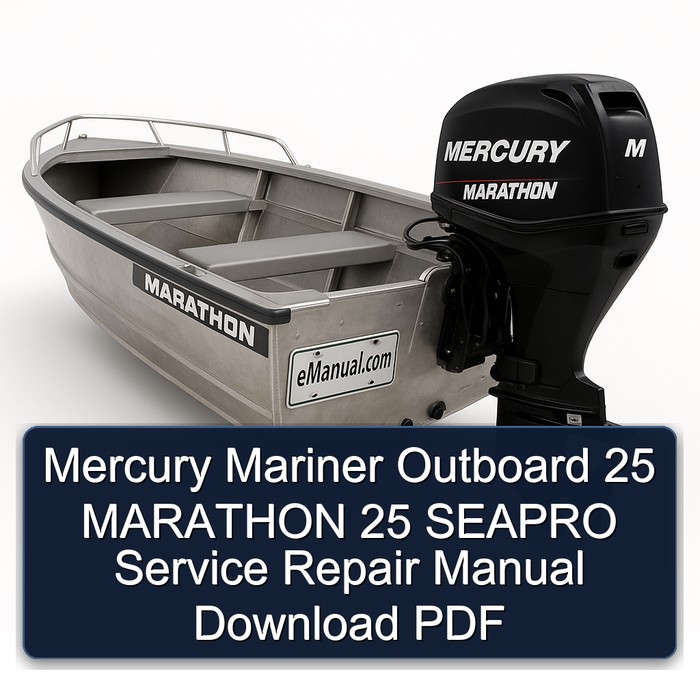 Mercury Mariner Outboard 25 MARATHON 25 SEAPRO Manual de servicio y reparación Download PDF