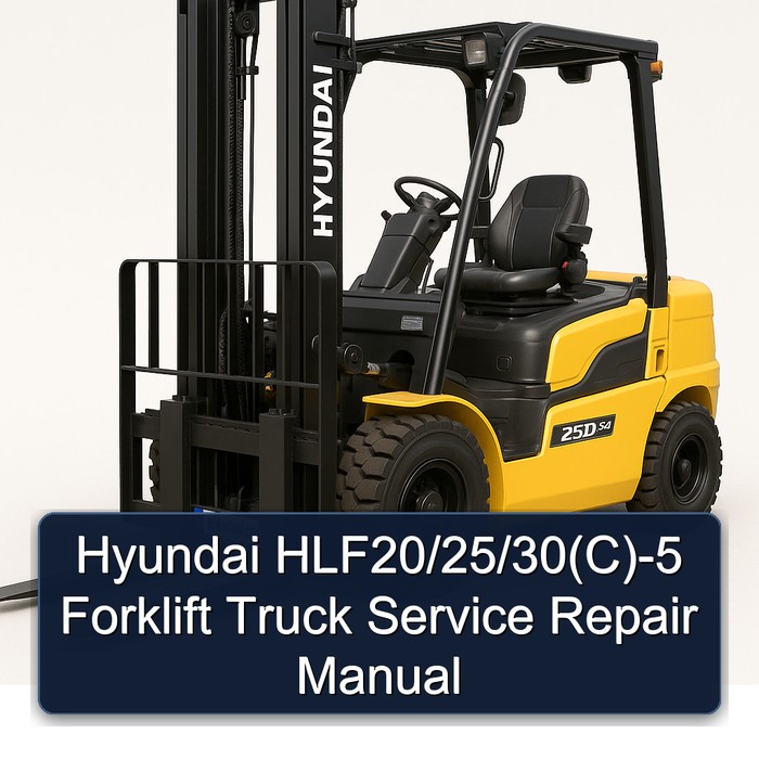 Hyundai HLF20/25/30(C)-5 Forklift Truck Service Repair Manual