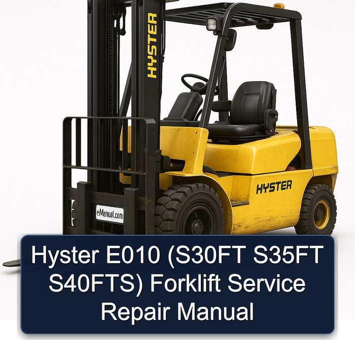 Hyster E010 (S30FT, S35FT, S40FTS) Gabelstapler Service- und Reparaturhandbuch