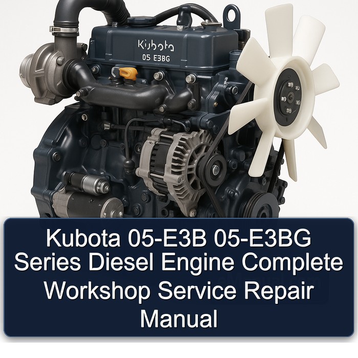 Kubota 05-E3B/05-E3BG Dieselmotor Werkstatt-Handbuch