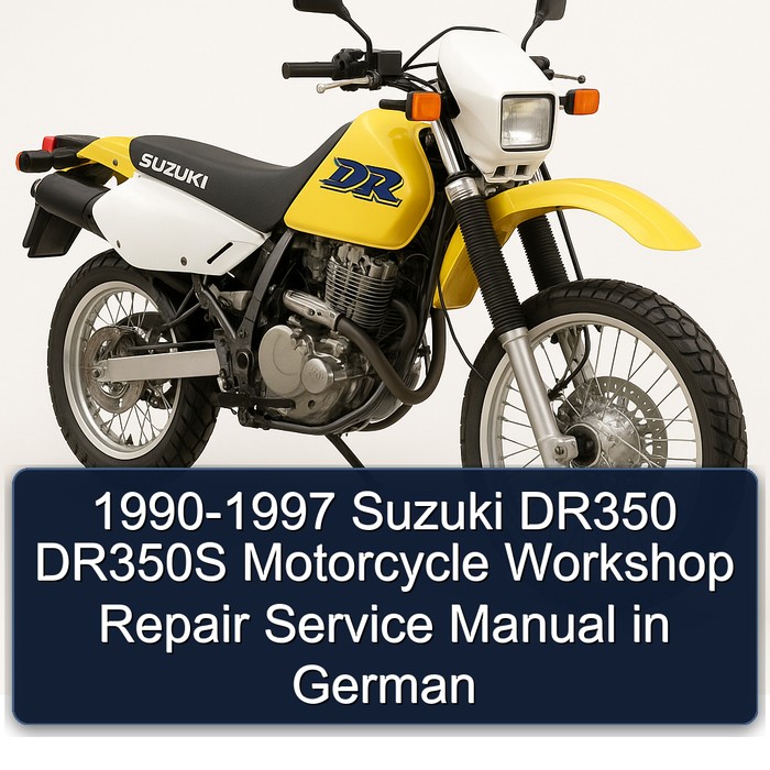 1990-1997 Suzuki DR350 DR350S Motorcycle Workshop Repair Service Manual in German