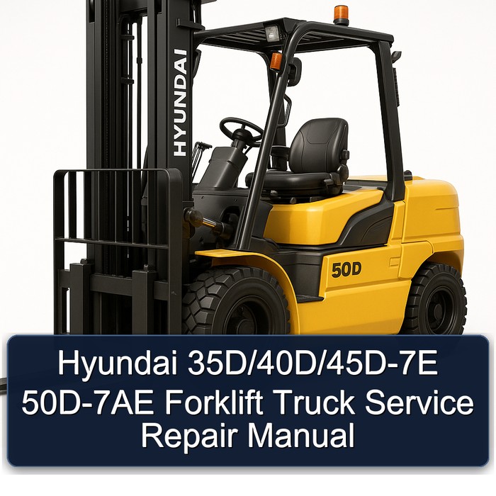 Manual de Servicio y Reparación de Carretillas Elevadoras Hyundai 35D/40D/45D-7E 50D-7AE