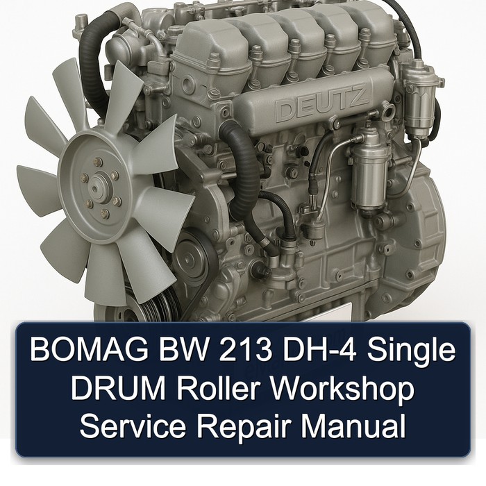 BOMAG BW 213 DH-4 Single DRUM Roller Workshop Service Repair Manual 