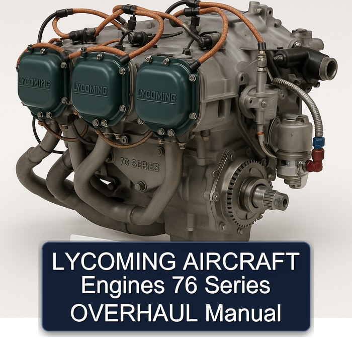 Lycoming Aircraft Motoren 76 Serie Überholhandbuch