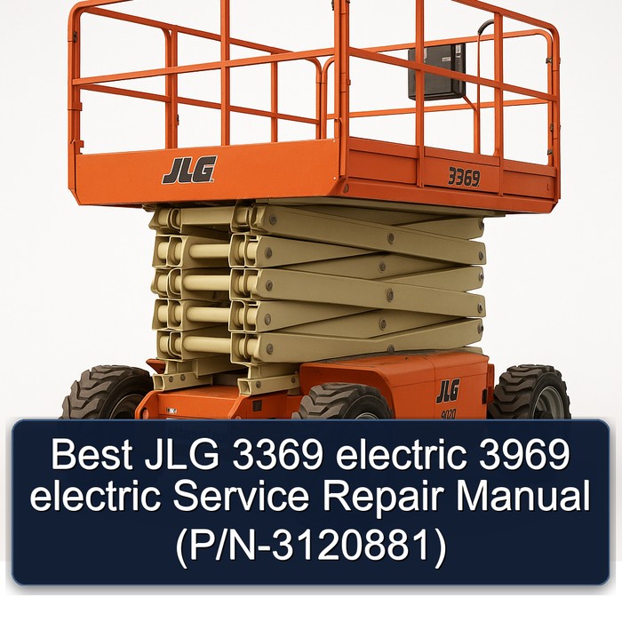 Best JLG 3369 electric 3969 electric Service Repair Manual (P/N-3120881) 