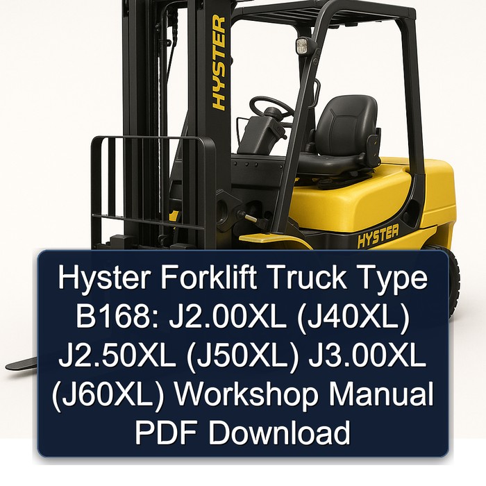 Hyster Gabelstapler Typ B168: Werkstatt-Handbuch PDF Download (J2.00XL - J60XL)