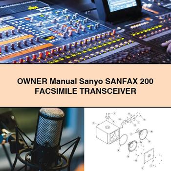 Owner Manual Sanyo SANFAX 200 FACSIMILE TRANSCEIVER
