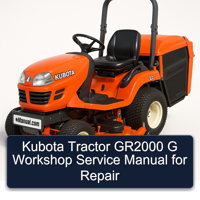 Kubota Tractor GR2000 G Workshop Service Manual for Repair 