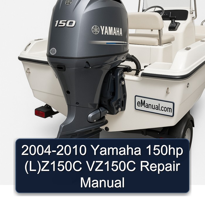 2004-2010 Yamaha 150hp (L)Z150C VZ150C Repair Manual 