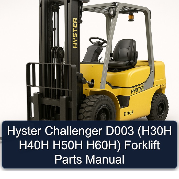 Hyster Challenger D003 (H30H H40H H50H H60H) Forklift Parts Manual