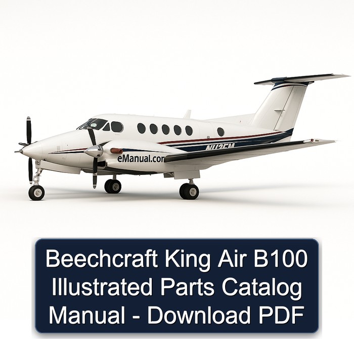 Beechcraft King Air B100 Illustrated Parts Catalog Manual - Download PDF