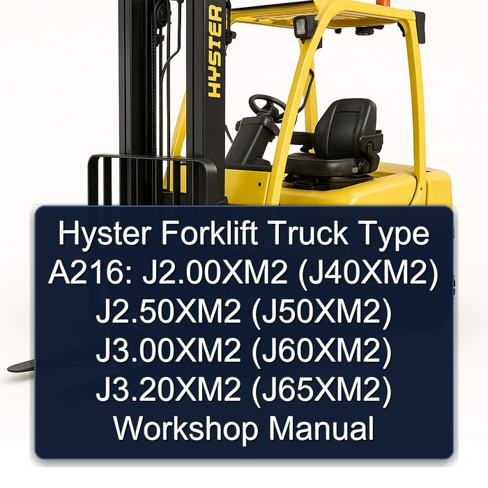 Manual de taller PDF - Carretilla elevadora Hyster Tipo A216: J2.00XM2 (J40XM2), J2.50XM2 (J50XM2), J3.00XM2 (J60XM2), J3.20XM2 (J65XM2)