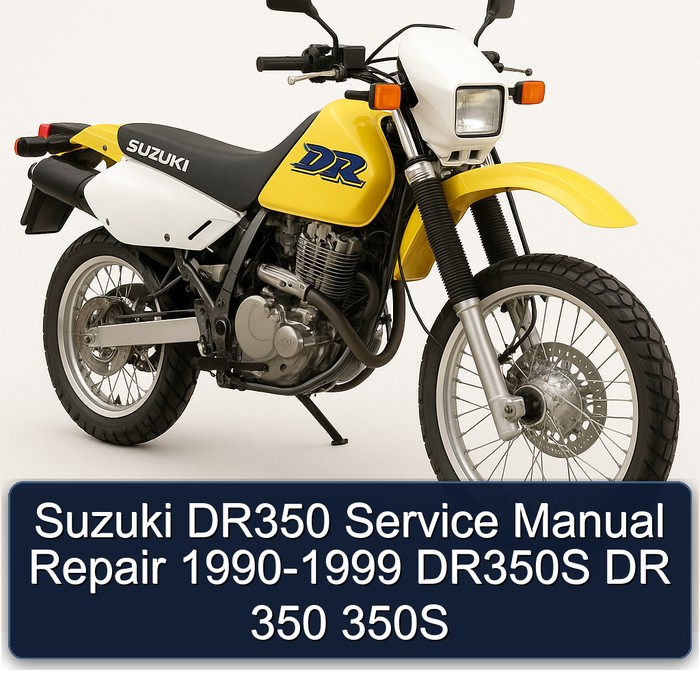 Suzuki DR350 Service Manual Repair 1990-1999 DR350S DR 350 350S