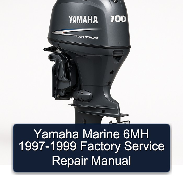 Yamaha Marine 6MH 1997-1999 Factory Service Repair Manual 