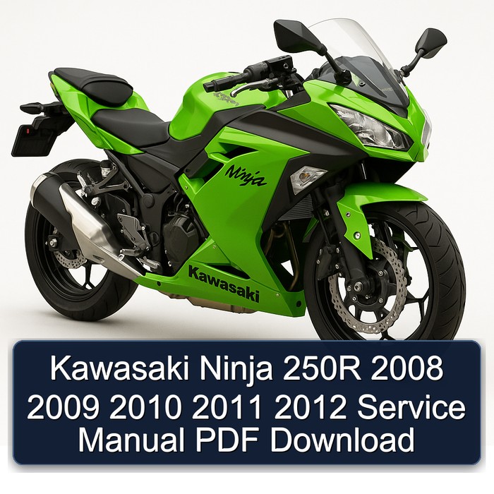 Kawasaki Ninja 250R 2008 2009 2010 2011 2012 Service Manual PDF Download