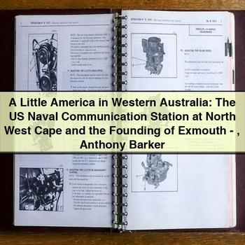 A Little America in Western Australia: the Us Naval Communication Station at North West Cape PDF Download