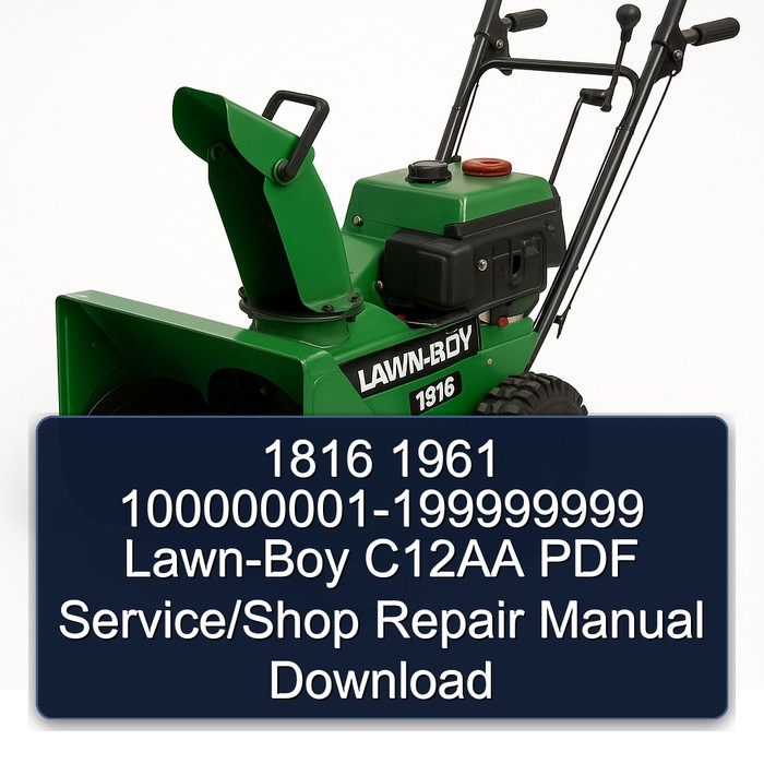 1816 1961 100000001-199999999 Lawn-Boy C12AA PDF Service/Shop Repair Manual Download