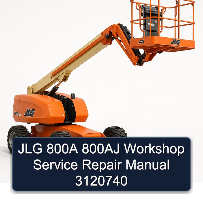 Jlg 800A 800AJ 3120740 Workshop Service Repair Manual PDF Download