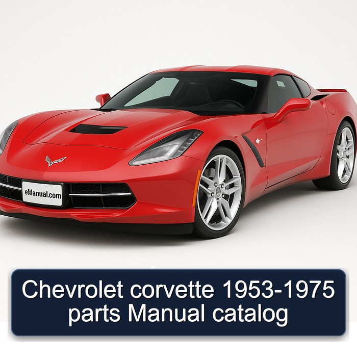 Chevrolet corvette 1953-1975 parts Manual catalog