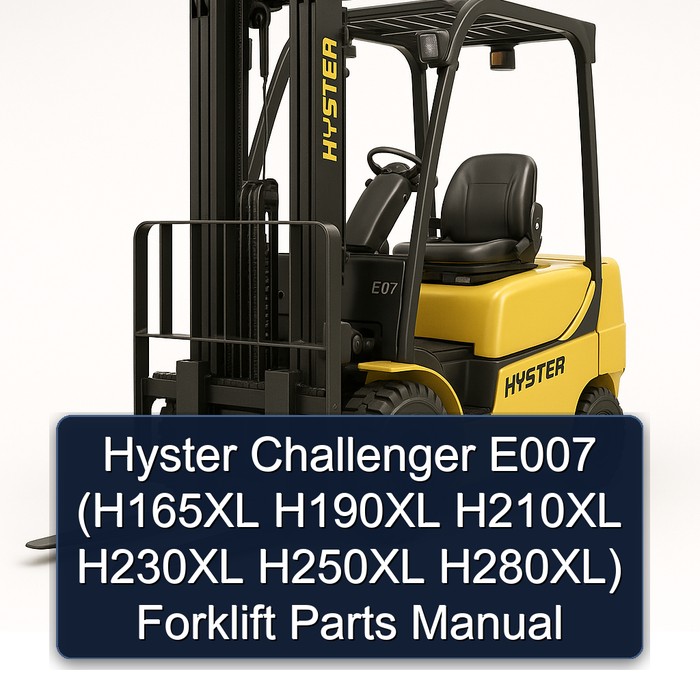 Manual de Partes para Carretilla Elevadora Hyster Challenger E007 (H165XL H190XL H210XL H230XL H250XL H280XL)