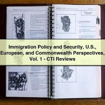 Immigration Policy and Security U.s. European and Commonwealth Perspectives Vol. 1-Cti Reviews PDF Download