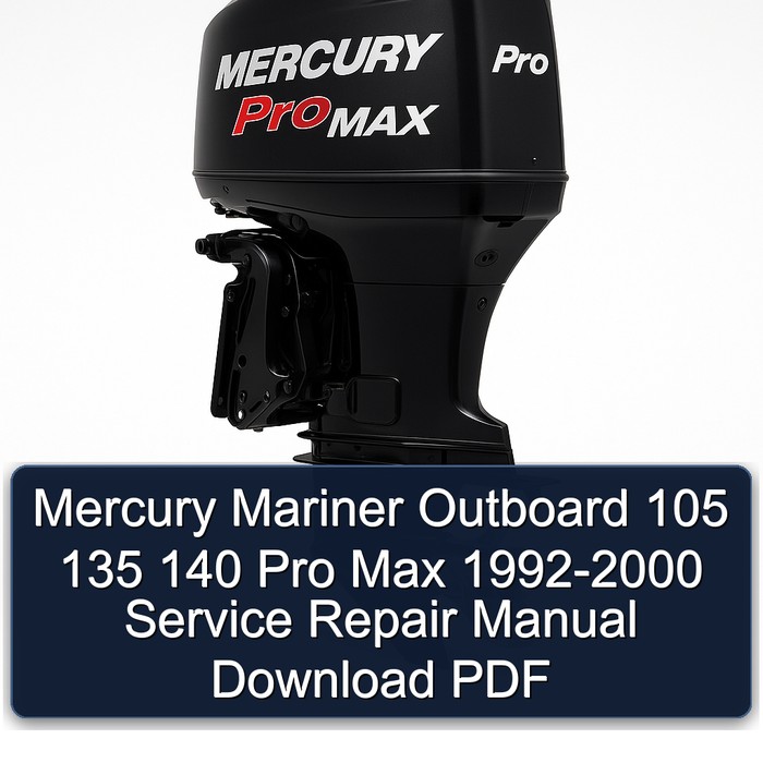 Mercury Mariner Outboard 105 135 140 Pro Max 1992-2000 Manual de servicio y reparación Download PDF