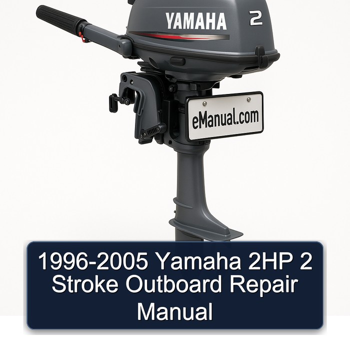 1996-2005 Yamaha 2HP 2 Stroke Outboard Repair Manual