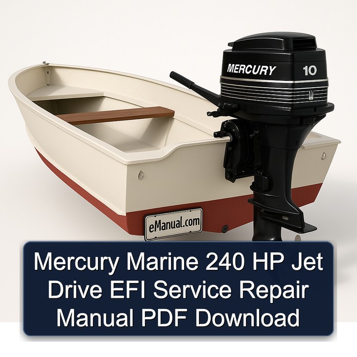 Mercury Marine 240 HP Jet Drive EFI Manual de servicio y reparación PDF Download