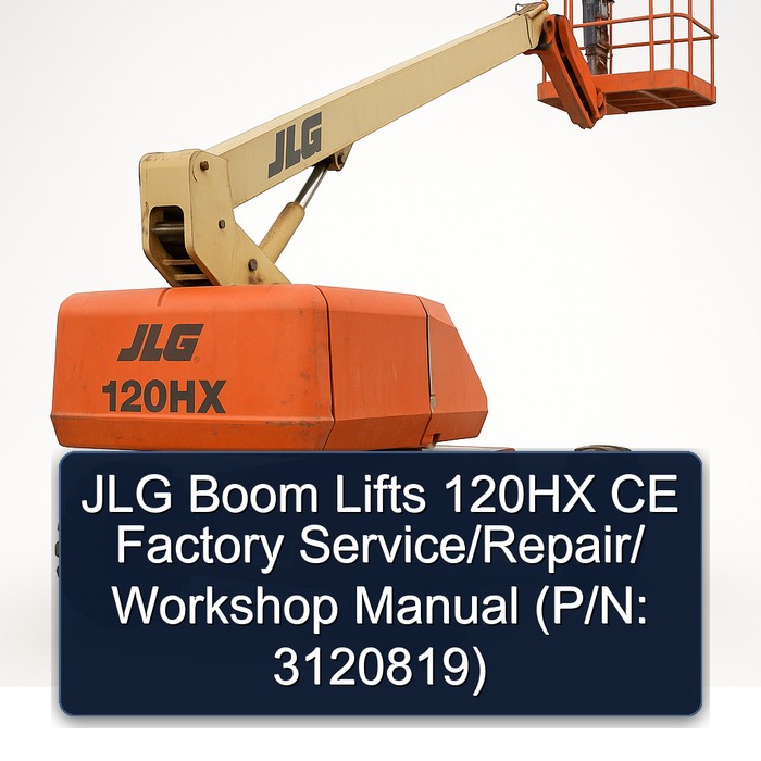 Jlg Boom Lifts 120HX Ce // (P/N: 3120819) Workshop Service Repair Manual PDF Download