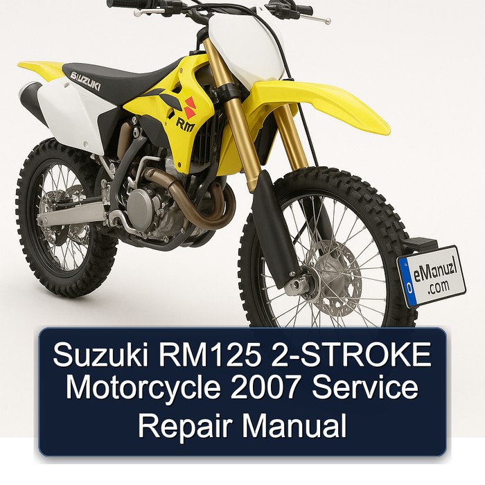Suzuki RM125 2-STROKE Motorcycle 2007 Service Repair Manual