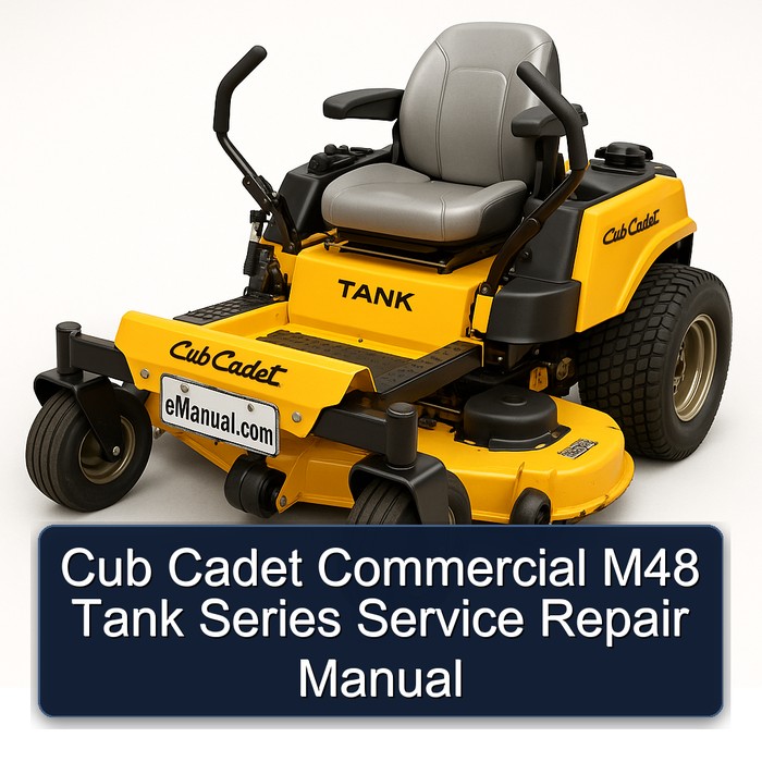 Cub Cadet Commercial M48 Tank Series Service Repair Manual