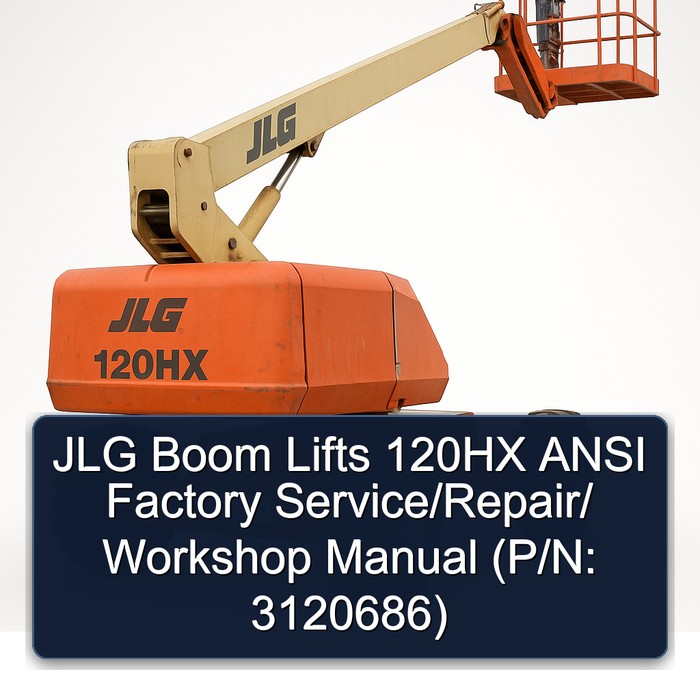Jlg Boom Lifts 120HX Ansi // (P/N: 3120686) Workshop Service Repair Manual PDF Download