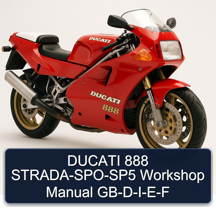 DUCATI 888 STRADA-SPO-SP5 Workshop Manual GB-D-I-E-F