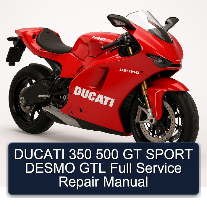 DUCATI 350 500 GT SPORT DESMO GTL Full Manual de servicio y reparación
