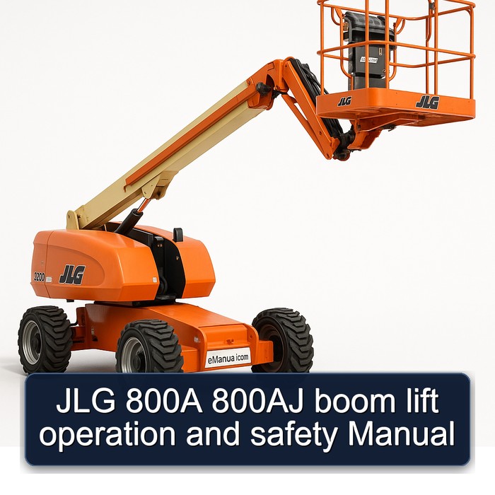 Jlg 800A 800AJ Boom Lift Operation and Safety Manual PDF Download