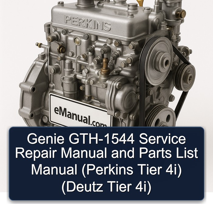 Manual de Servicio y Repuestos Genie GTH-1544 (Perkins Tier 4i) (Deutz Tier 4i)