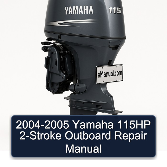 2004-2005 Yamaha 115HP 2-Stroke Outboard Repair Manual
