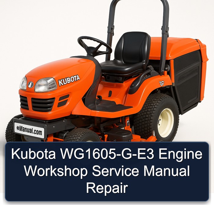 Kubota WG1605-G-E3 Engine Workshop Service Manual Repair