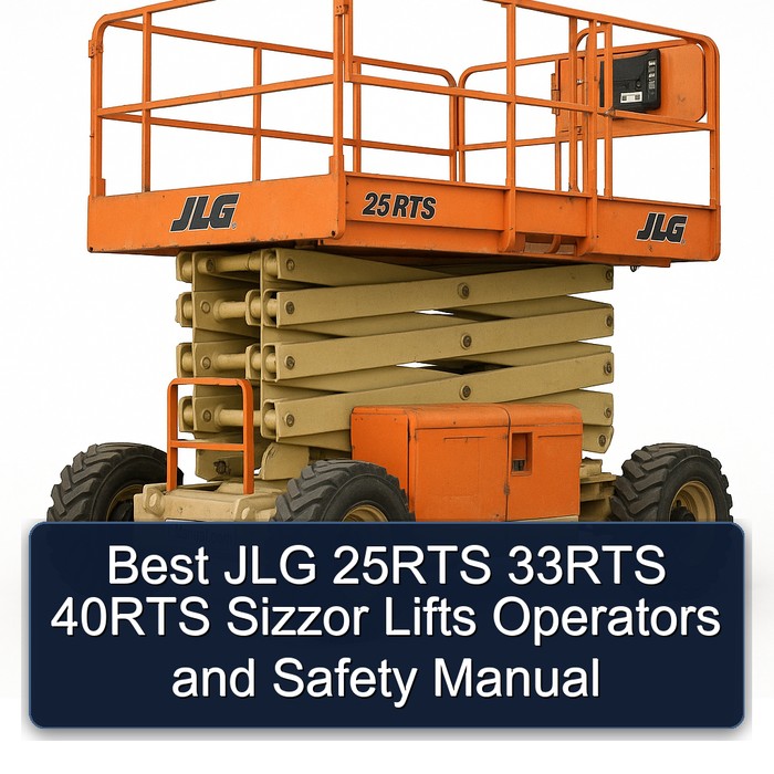 Best Jlg 25RTS 33RTS 40RTS Sizzor Lifts Operators and Safety Manual PDF Download
