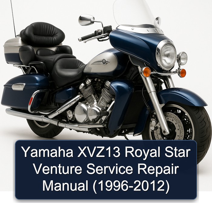 Yamaha XVZ13 XVZ 1300 Royal Star Venture 1996-2012 Manual de servicio y reparación 1997 1998 1999 2000 2001 2002 2003 2004 2005 2006 2007 2008 2009 2010 2011