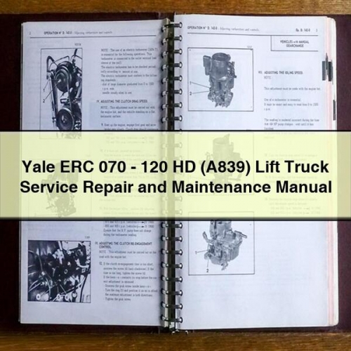 Manual de Servicio y Mantenimiento de Montacargas Yale ERC 070 - 120 HD (A839) PDF