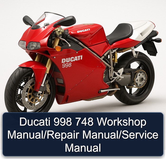 Ducati 998 748 Workshop Manual/Repair Manual/Service Manual