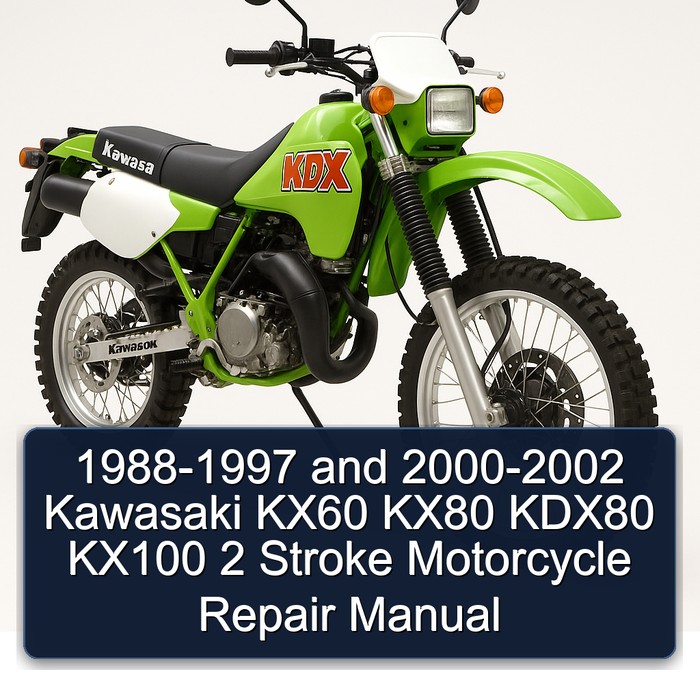 1988-1997 and 2000-2002 Kawasaki KX60 KX80 KDX80 KX100 2 Stroke Motorcycle Repair Manual