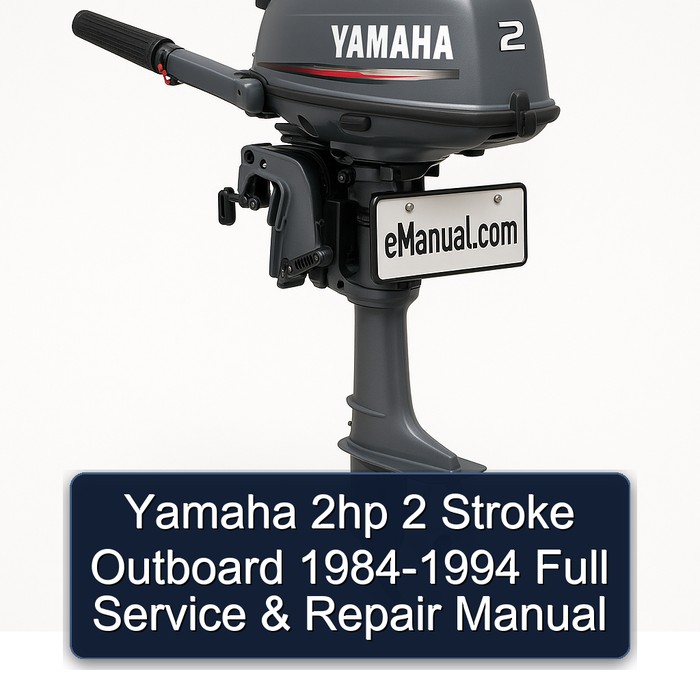 Yamaha 2hp 2 Stroke Outboard 1984-1994 Full Service & Repair Manual