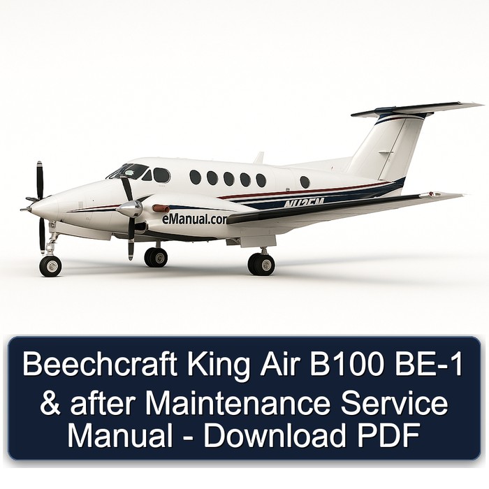 Beechcraft King Air B100 BE-1 & after Maintenance Service Manual - Download PDF