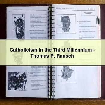 Catholicism in the Third Millennium-Thomas P. Rausch PDF Download