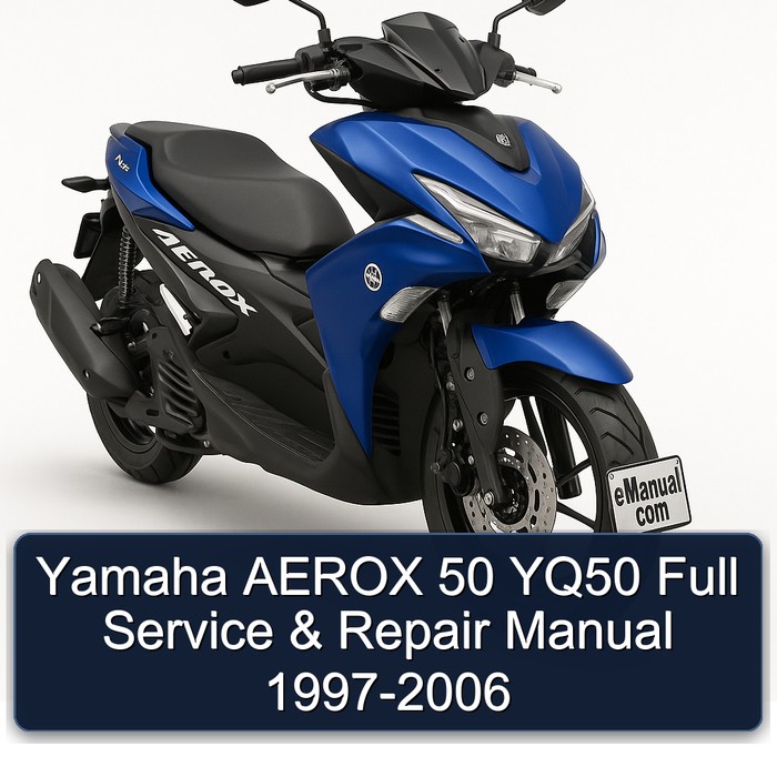 Yamaha AEROX 50 YQ50 Full Service & Repair Manual 1997-2006