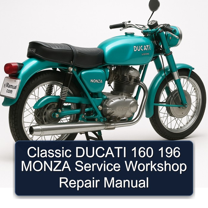 Classic DUCATI 160 196 MONZA Service Workshop Repair Manual