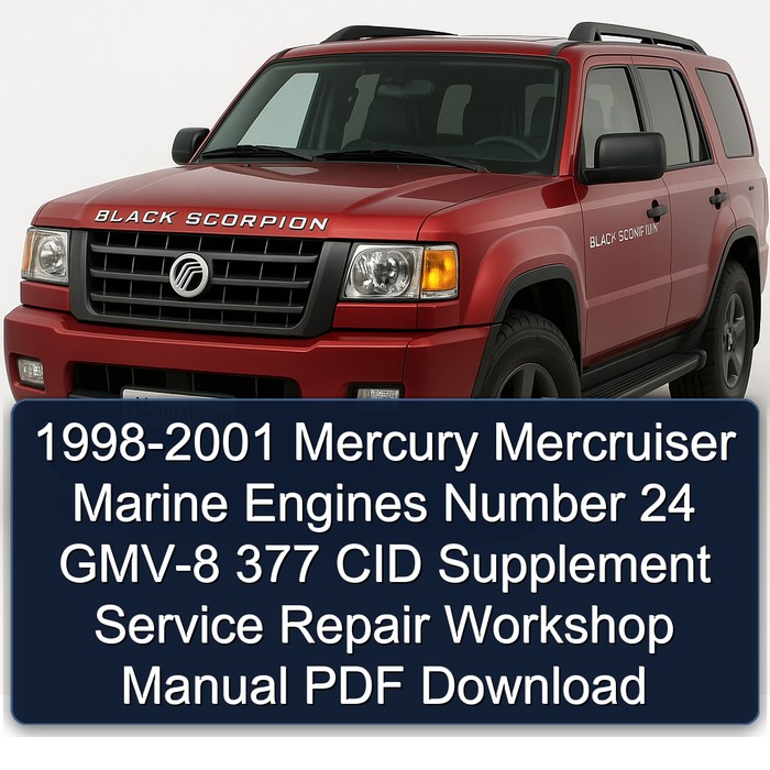 1998-2001 Mercury Mercruiser Marine Engines Number 24 GMV-8 377 CID (6.2) Supplement Service Repair Workshop Manual Download PDF